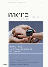 Kinder- und Jugendmedienschutz mitmachen - merz 6/2021